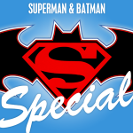 Superman & Batman Special Presentation